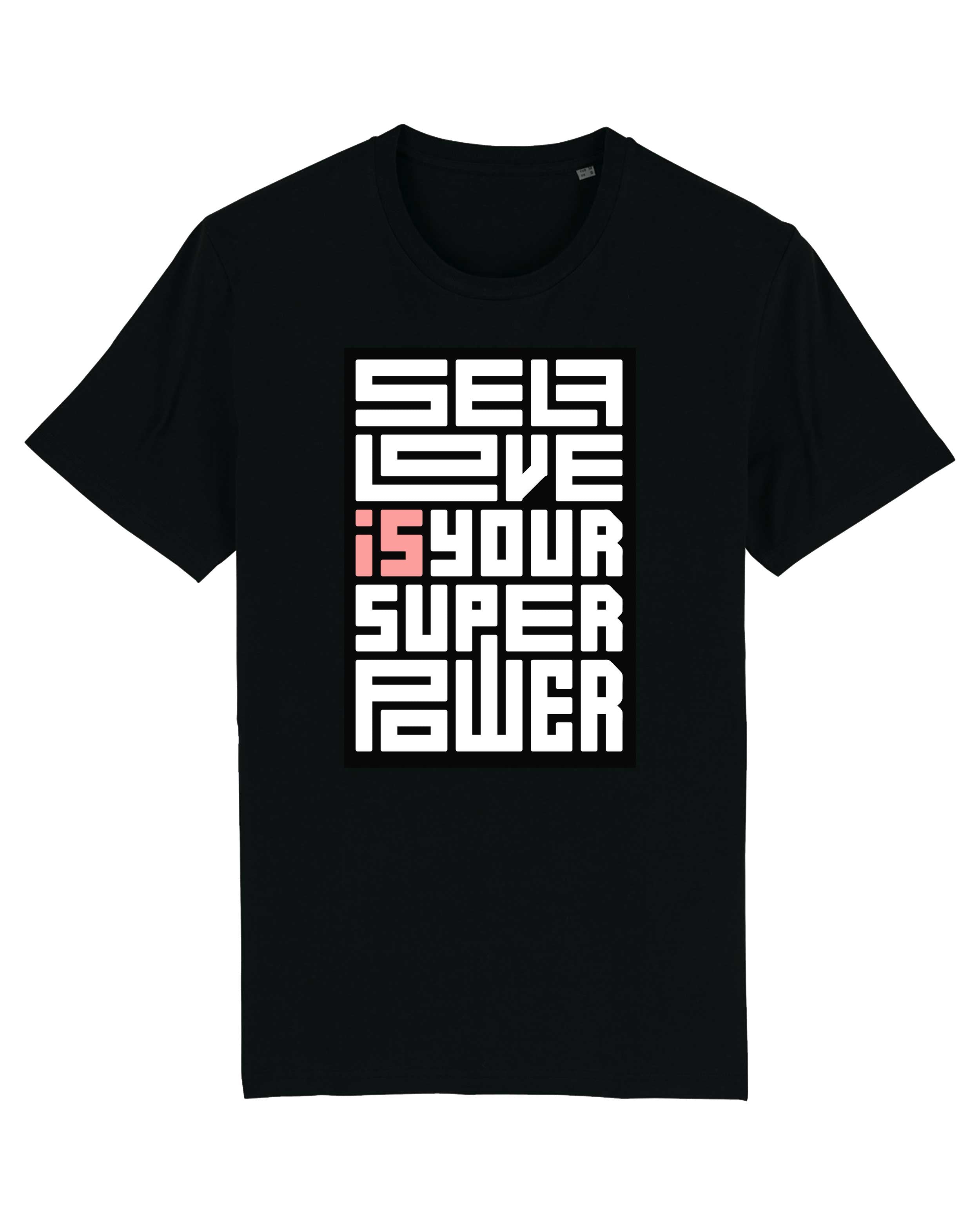 T-Shirt Self Love Sprüche, Bio-Baumwolle, Unisex, Damen, Kids